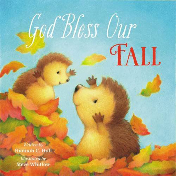 God Bless Our Fall by Hannah C. Hall