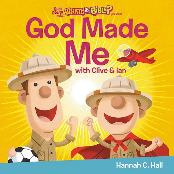 God Made Me by Hannah C. Hall