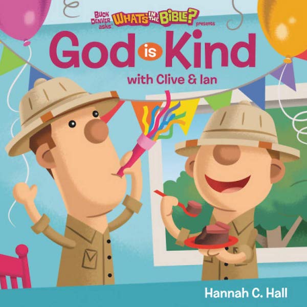 God is Kind by Hannah C. Hall